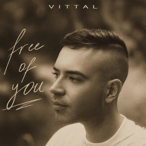 Free Of You by VITTAL
