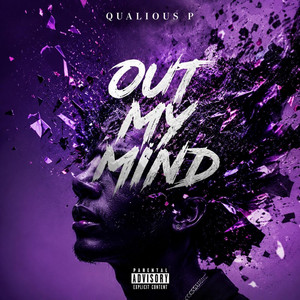 Out my mind by Qualious P