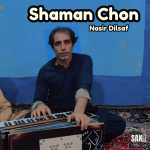 Nasir Dilsaf - Shaman Chon