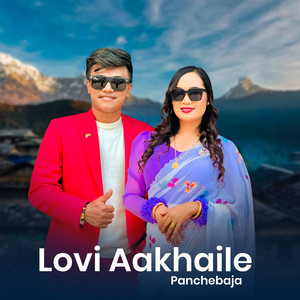 Chij Gurung & Chija Tamang - Lovi Aakhaile Panchebaja (feat. Sanchita Bolakhe)