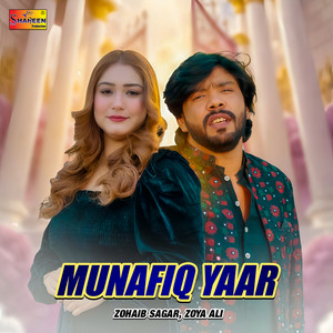 Zohaib Sagar - Munafiq Yaar (feat. Said Rasool) [Remastered]