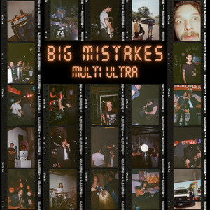Big Mistakes by Multi Ultra