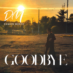 Goodbye by Damien Musto