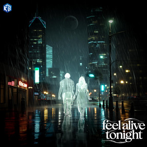 Feel alive tonight
