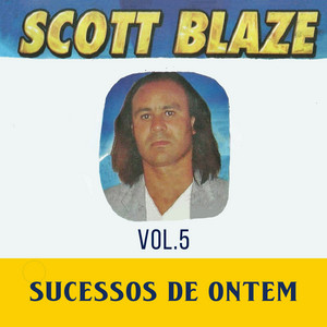 Scott Blaze - Minha Jangada