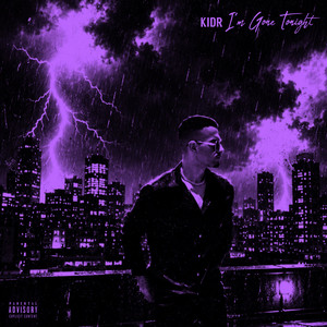 I'm Gone Tonight by KIDR