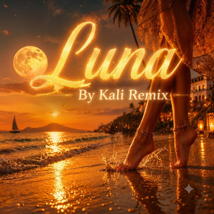 Luna by Kali Remix
