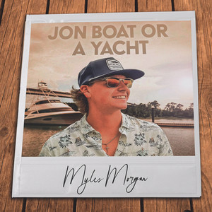 Jon Boat or a Yacht by Myles Morgan