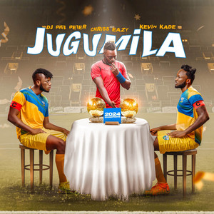 JUGUMiLA by Dj Phil Peter, Chriss Eazy, Kevin Kade