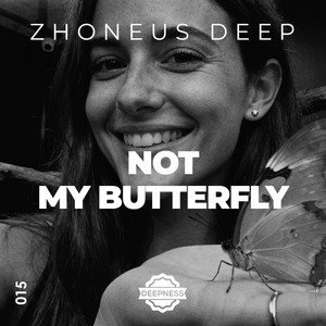 Not My Butterfly by Zhoneus Deep