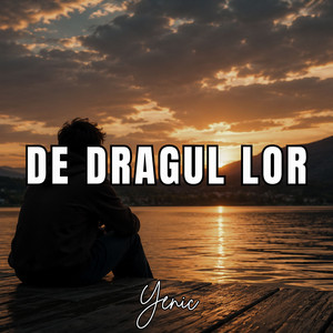 De Dragul Lor by Yenic
