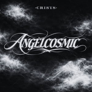 Crisys - ANGELCOSMIC - Slowed