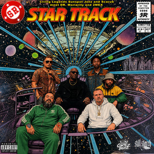 Star Track by DR. Moriarity, 2Mex, Sunspot Jonz, Scarub, CortezBeatz