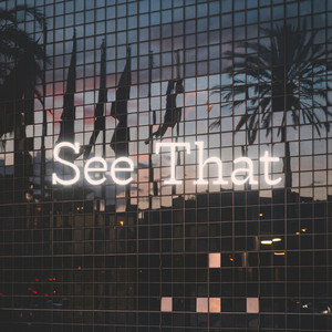 See That by Evo Balin