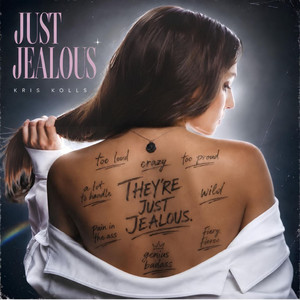 Just Jealous by Kris Kolls