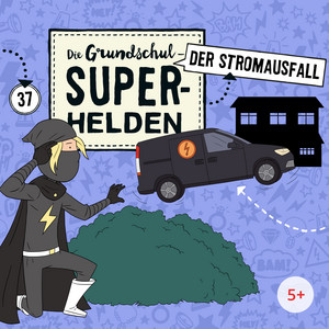 Folge 37: Der Stromausfall (Teil 18) by Die Grundschul-Superhelden