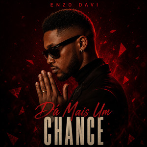 Dá Mais Um Chance by Enzo Davi