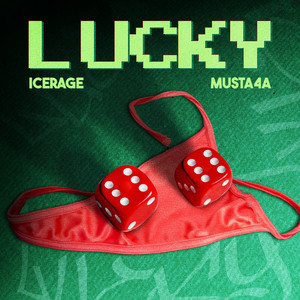 Lucky by ICERAGE, Musta4a