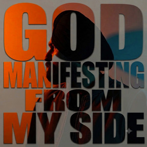 God Manifesting from My Side by Amantej Hundal, Youngstarr Pop Boy