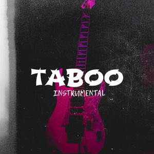 Taboo by Hustler Mind Music