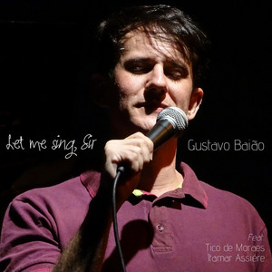 Let Me Sing, Sir