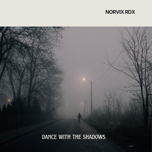 dance with the shadows by Norvix RDX