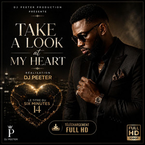 TAKE A LOOK AT MY HEART by PEETER BRIEZ