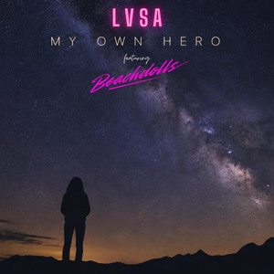 My Own Hero by LVSA, Beachdolls