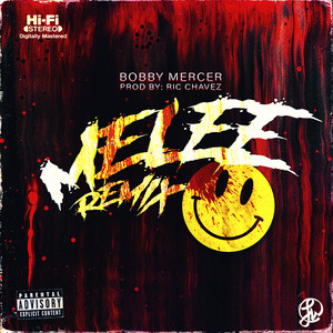 MeLee Remix - Ric Chavez Remix by Bobby24Mercer, Ric Chavez