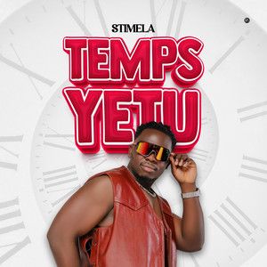 Stimela Official - Temps Yetu