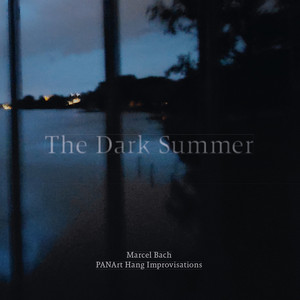 The Dark Summer, Pt. 1 by Marcel Bach