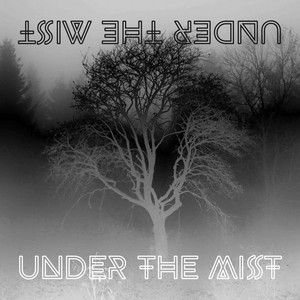 Under the Mist (feat. El Desperado)