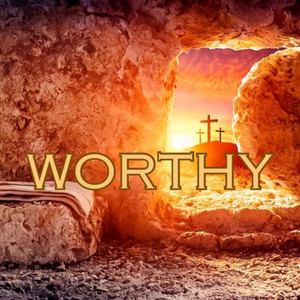Worthy by Chuck Duncan
