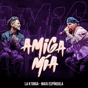 La K'onga & Maxi Espindola - Amiga Mía