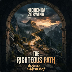 Nichenka Zoryana — The Righteous Path