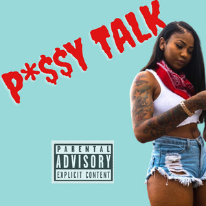 Trap Dolla - PU$$Y Talk