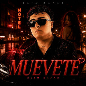Muevete by Dr Kaze, SLIM CAPAC