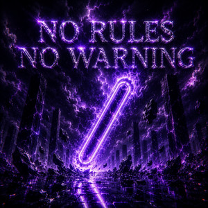 No Rules No Warning by Azka ZR