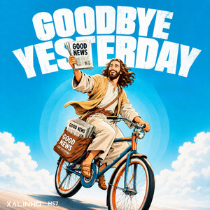 Goodbye Yesterday (Deep House) by Xalinho, HS7