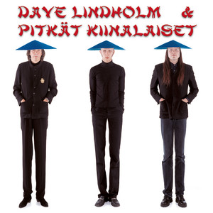 Dave Lindholm & Pitkät kiinalaiset cover