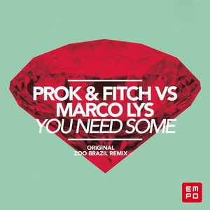 You Need Some - Original Mix cover art