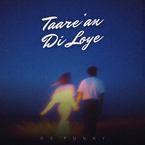 Taare'an Di Loye by GS Punny