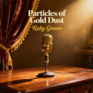 Particles of gold dust by RUBY GROOVE