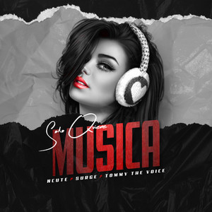 Solo Quiere Musica by Ncute, Surge, Tommy The Voice