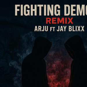 Arju - FIGHTING DEMONS (feat. JAY BLIXX)