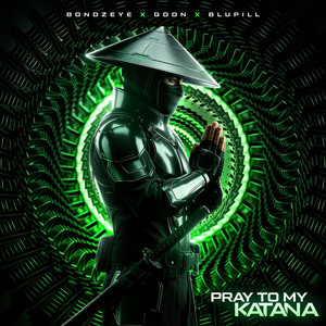 Pray to my katana by Bondzeye, Goon, BLUPILL