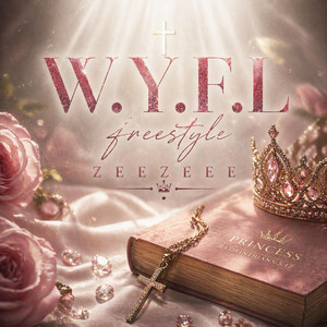 W.Y.F.L freestyle by Zeezeee