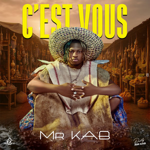 Mr. KAB - C'est vous