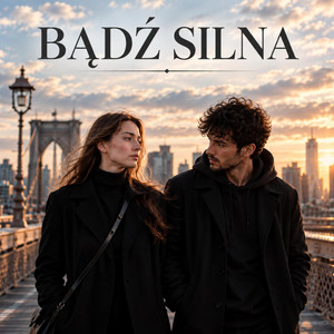 Bądź silna by Samotna Dusza