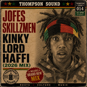 Dub Kinky Lord Haffi by JoFes SkillzMen, Thompson Sound, Linval Thompson